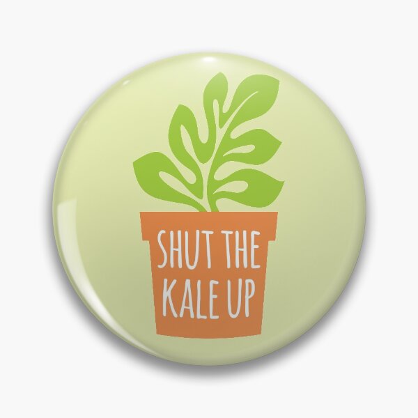 Item preview, Funny Gardening Pun Shut The Kale Up designed and sold by oddmatter.