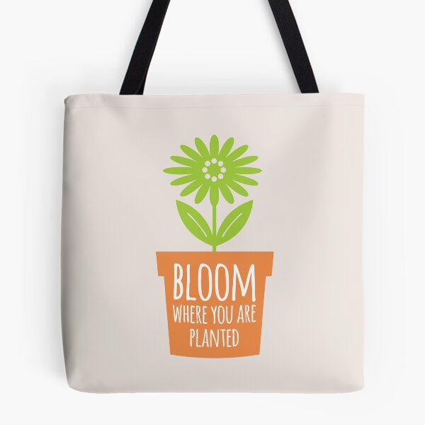 Item preview, Gardening Saying Bloom Where You Are Planted designed and sold by oddmatter.