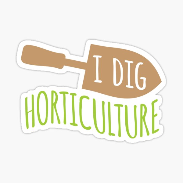 Item preview, Funny Gardening Saying I Dig Horticulture designed and sold by oddmatter.