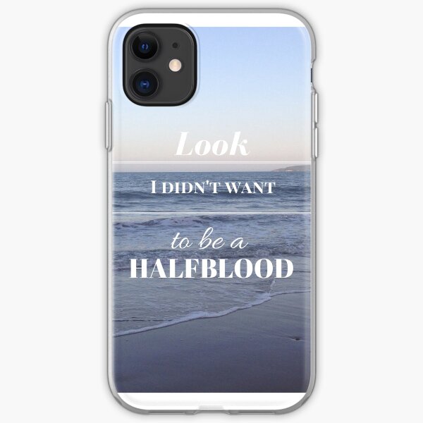 Look I didn't want to be a Halfblood- Percy Jackson iPhone Soft Case
