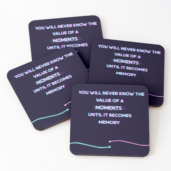 Item preview, the value of moments quotes designed and sold by Tamanna Islam.