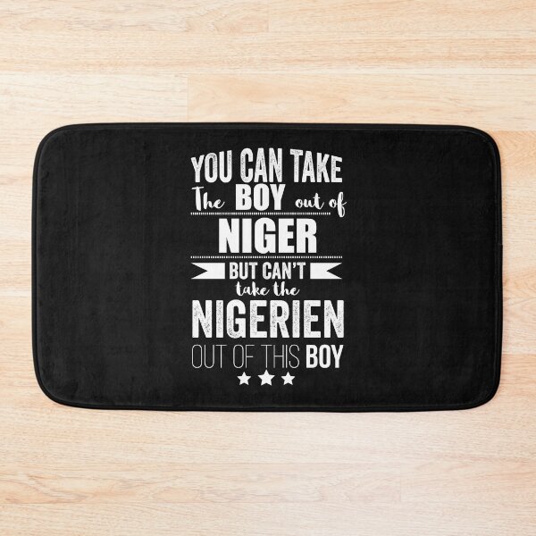 Item preview, Can take boy out of Niger but Can't take the Nigerien out of the boy designed and sold by losttribe.