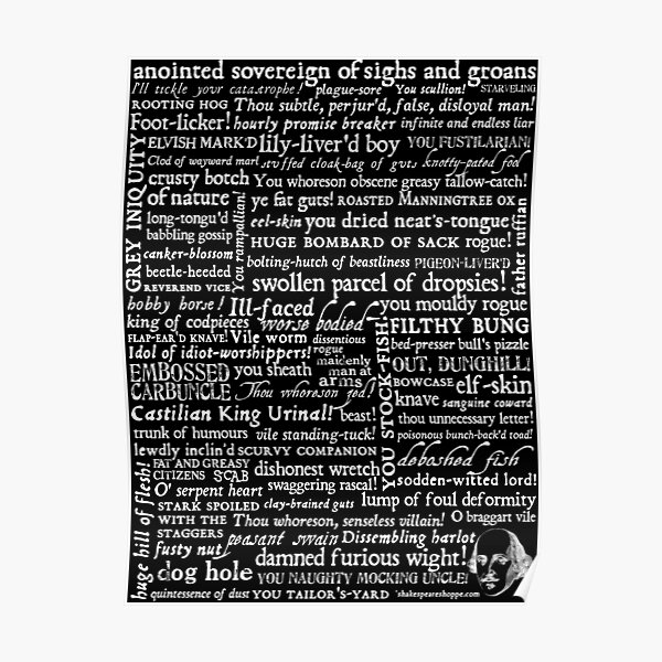 Shakespeare Insults White Text Edition (by incognita) Poster