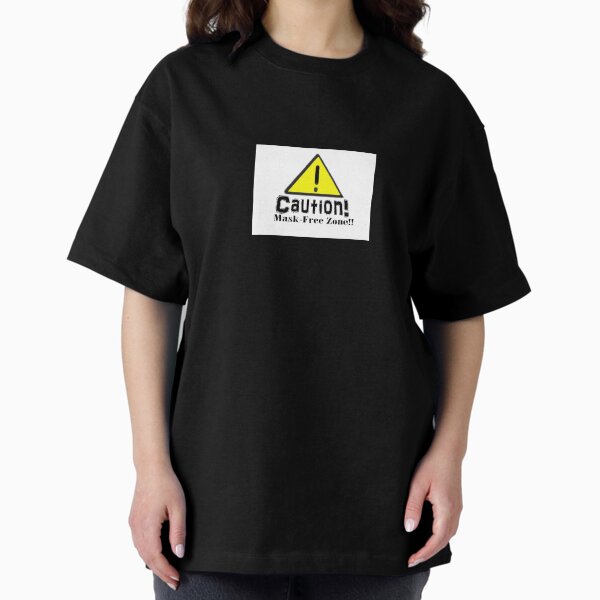 Mask-Free Zone Oversized T-Shirt