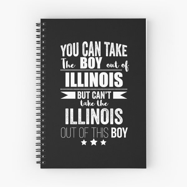 Item preview, Can take boy out of Illinois but Can't take the Illinois out of the boy designed and sold by losttribe.
