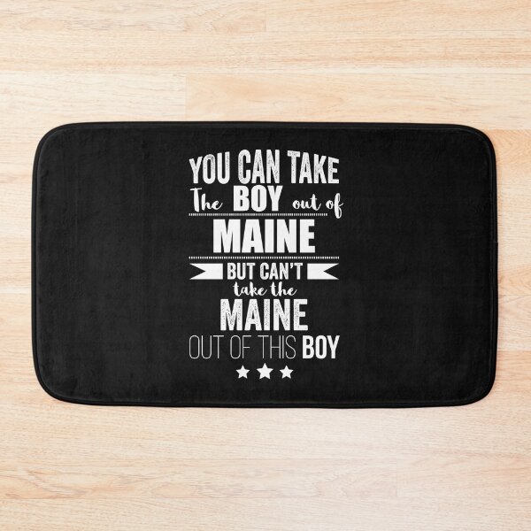 Item preview, Can take the boy out of Maine but Can't the Maine out of the boy designed and sold by losttribe.