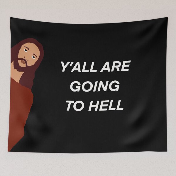 Item preview, Y’all are going to hell designed and sold by fullsendtv.