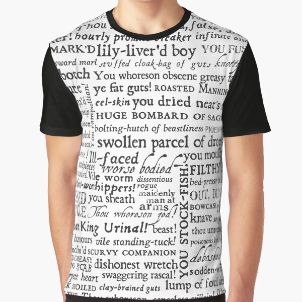 Shakespeare Insults Black Text Edition (by incognita) Graphic T-Shirt