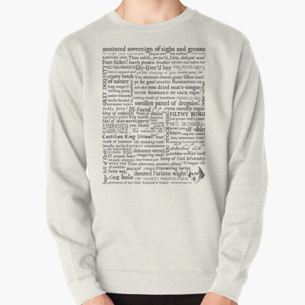 Shakespeare Insults Black Text Edition (by incognita) Pullover Sweatshirt