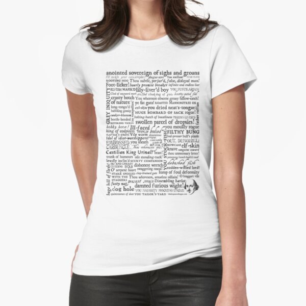 Shakespeare Insults Black Text Edition (by incognita) Fitted T-Shirt