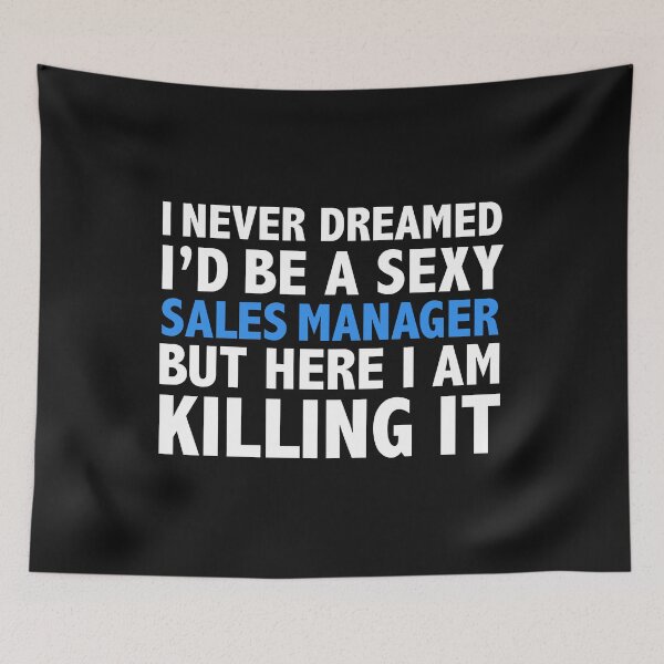 Item preview, Never dreamt I'd be Sexy Sales Manager but Killing it Graduation designed and sold by losttribe.