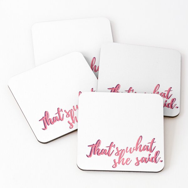 Item preview, That's what she said. designed and sold by annikasabrina.