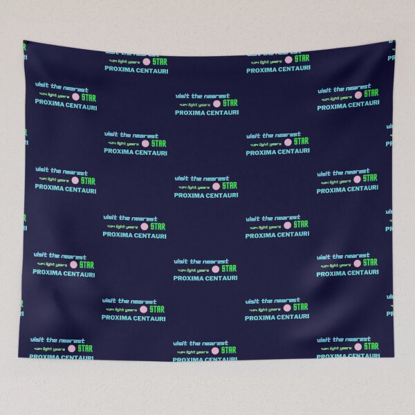 Item preview, Visit the Nearest Star, Proxima Centauri. designed and sold by Geomoon.