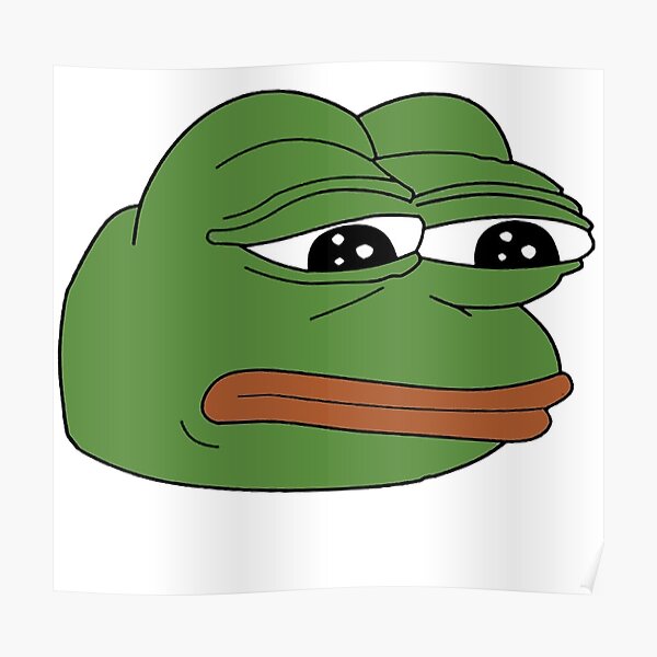 Funny Sad Frog Meme Xdddd Poster By Grimlockandslag Redbubble 3796