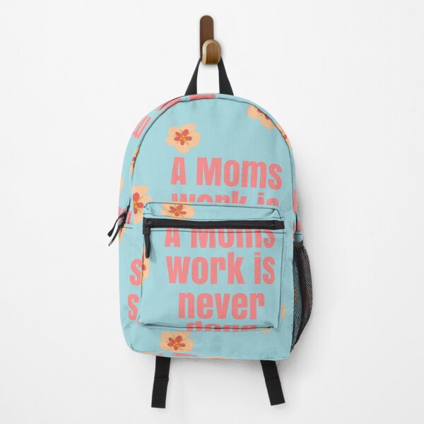 Item preview, A Moms work is never done designed and sold by Tonyasartprints.