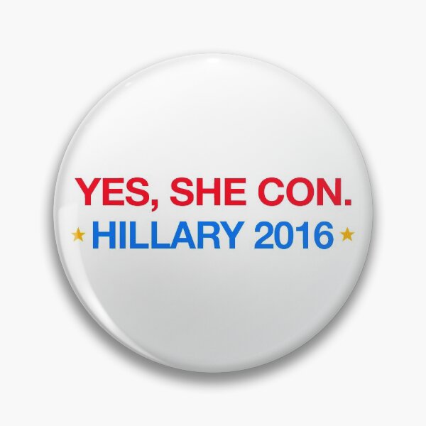 Item preview, yes,she con. hillary 2016 designed and sold by Val Goretsky.