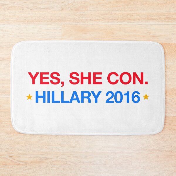 Item preview, yes,she con. hillary 2016 designed and sold by Val Goretsky.