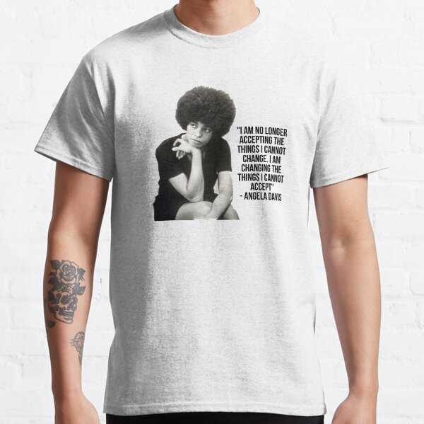 Angela Davis Quote Classic T-Shirt