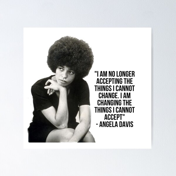 Item preview, Angela Davis Quote designed and sold by Alejandra Ruiz de Alda.