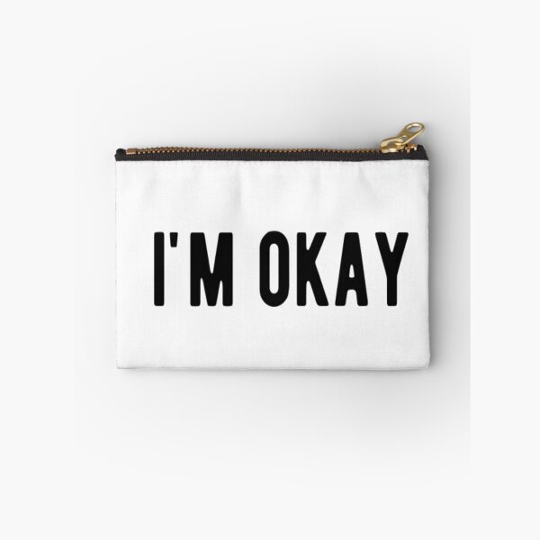 Item preview, I'm Okay designed and sold by CatMonkStudios.