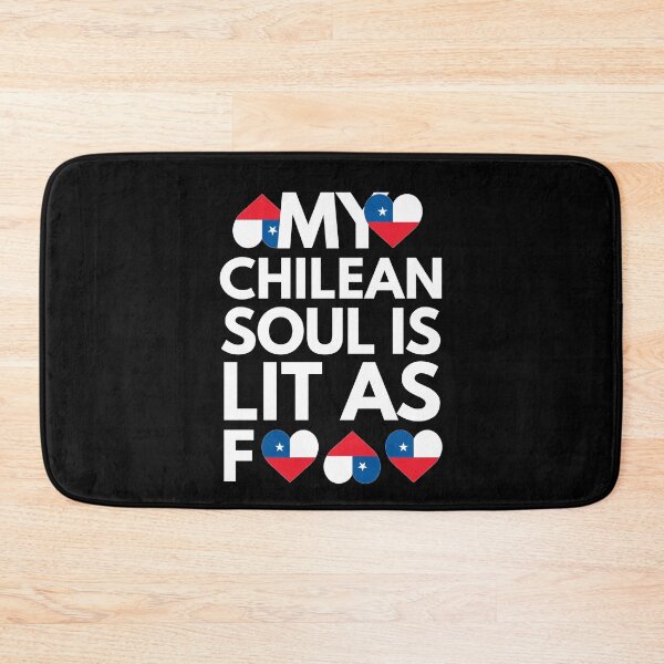 Item preview, My Chilean Soul is Lit AF designed and sold by HelloFromAja.