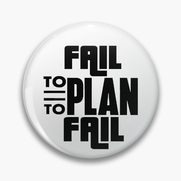 Item preview, Fail to plan is a plan to fail designed and sold by mabhanzi.