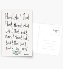 Mum, Mummy! LOOK! Postcards