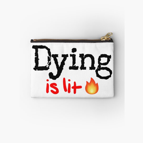 Item preview, Dying is Lit! designed and sold by DoodleDashCollective.