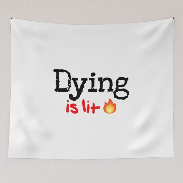 Item preview, Dying is Lit! designed and sold by DoodleDashCollective.
