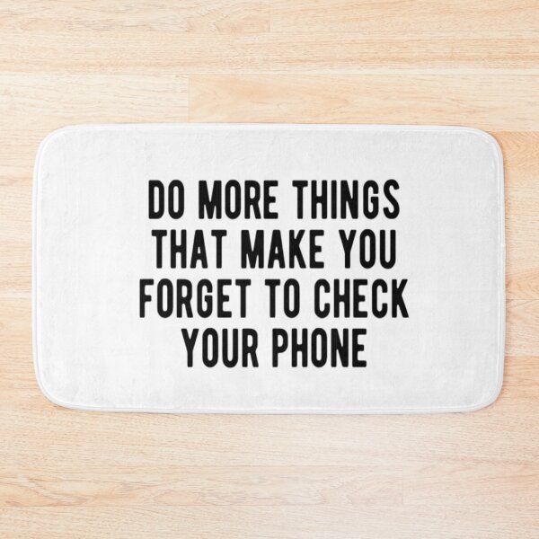 Item preview, Do More Things That Will Make You Forget Your Phone designed and sold by CatMonkStudios.