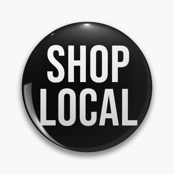 Item preview, SHOP LOCAL designed and sold by BethanInChains.