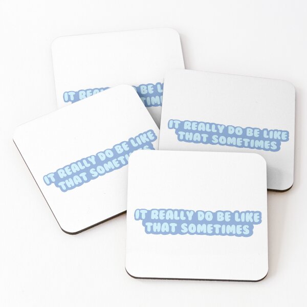 Item preview, It Really Do Be Like that Sometimes - Blue designed and sold by nutmeg-designs.