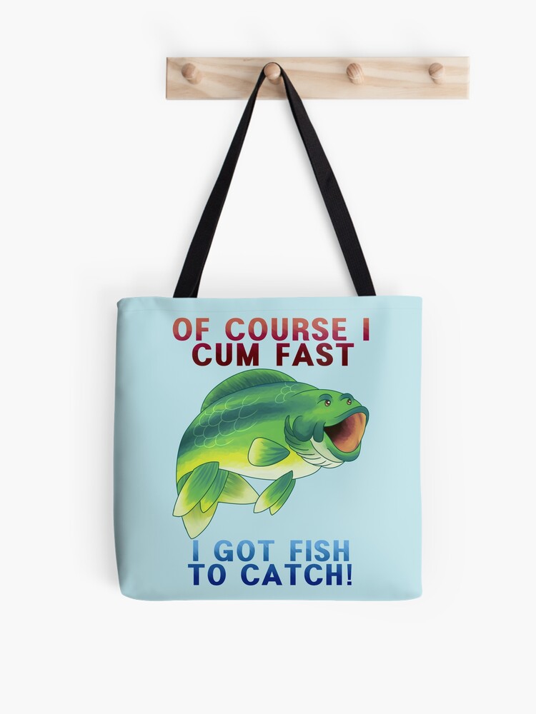 Of Course I Pog Fast, I've Got Fish To Catch! Tote Bag for Sale by  DarkVioletCloud