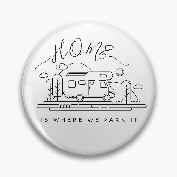 Item preview, CAMPING HOME IS WHERE WE PARK IT CAMPERVAN,shirt for adventurers. designed and sold by NourElYakine08.
