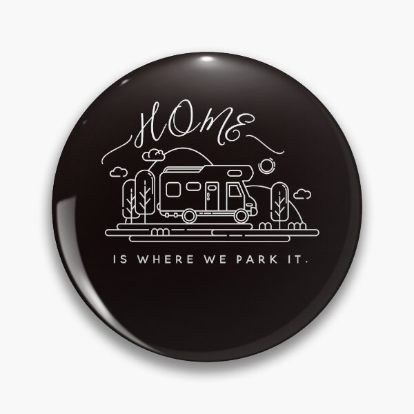 Item preview, CAMPING HOME IS WHERE WE PARK IT CAMPERVAN,shirt for adventurers. designed and sold by NourElYakine08.