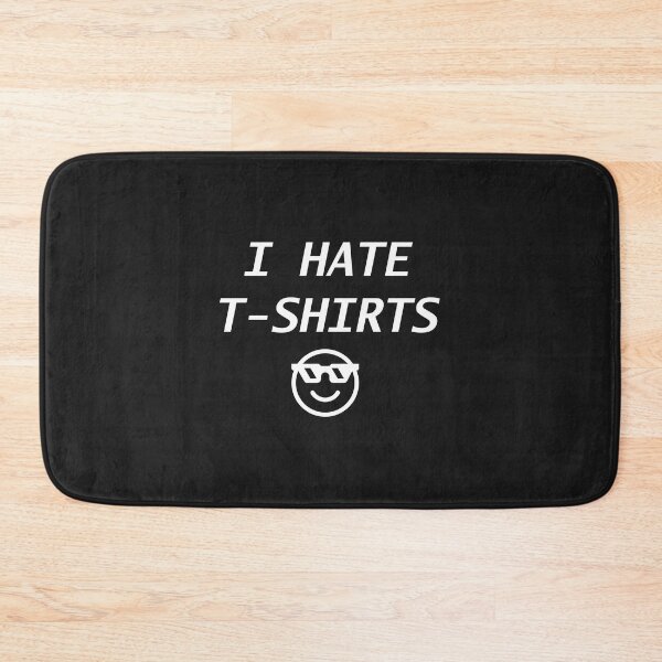 Item preview, I hate t shirts,Funny Gift for friends designed and sold by Souna's  Store.