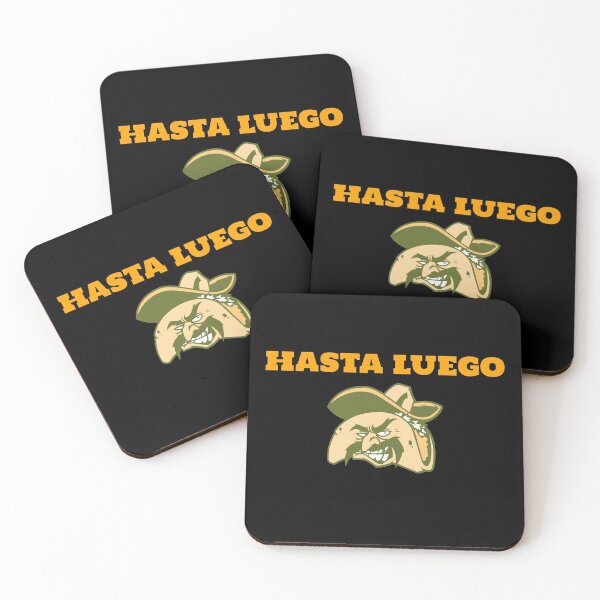 Item preview,  "Hasta luego", que se traduce como "hasta luego" en inglés. Combínalos con mi comida favorita y obtendrás "Hasta Luego Taco!" designed and sold by Byrd Baggett.