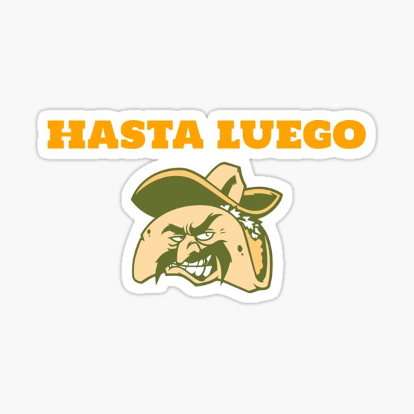 Hasta Luego Taco Sticker
