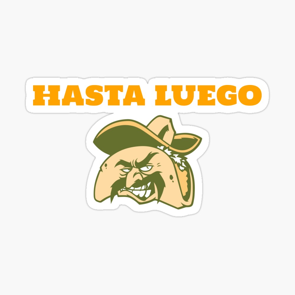 Mascarilla Hasta Luego Que Se Traduce Como Hasta Luego En Ingles Combinalos Con Mi Comida Favorita Y Obtendras Hasta Luego Taco De Feather1949 Redbubble