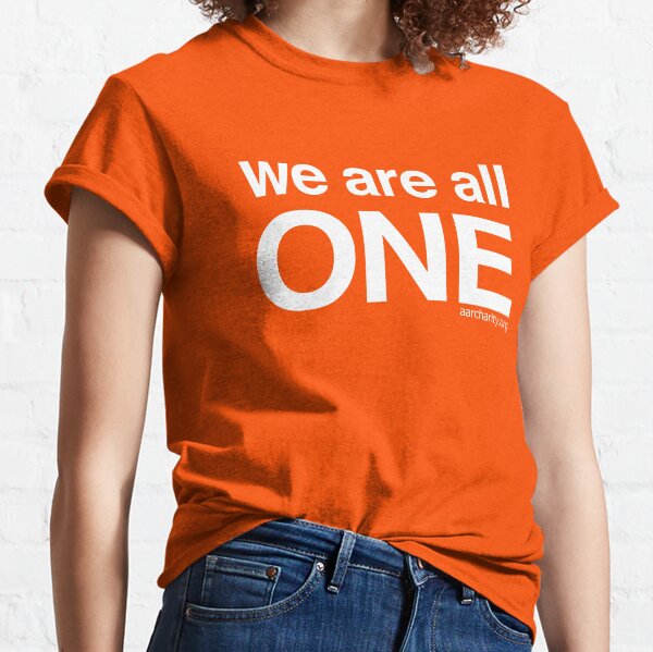 We are all one Classic T-Shirt