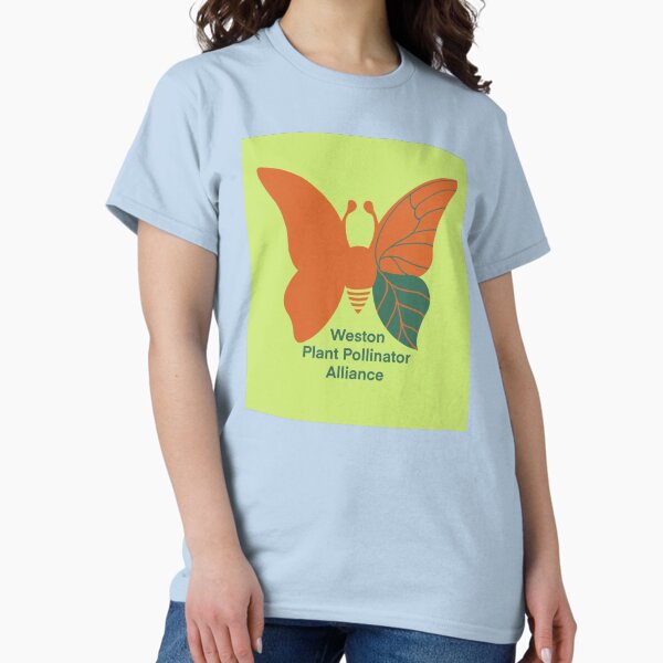 Item preview, Weston Plant Pollinator Alliance shirt designed and sold by susancranelink.
