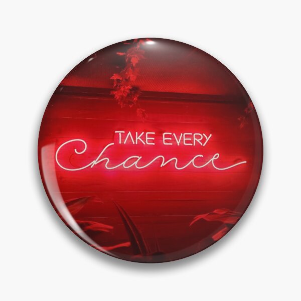 Item preview, Take Every Chance Neon Sign Red designed and sold by makimade.