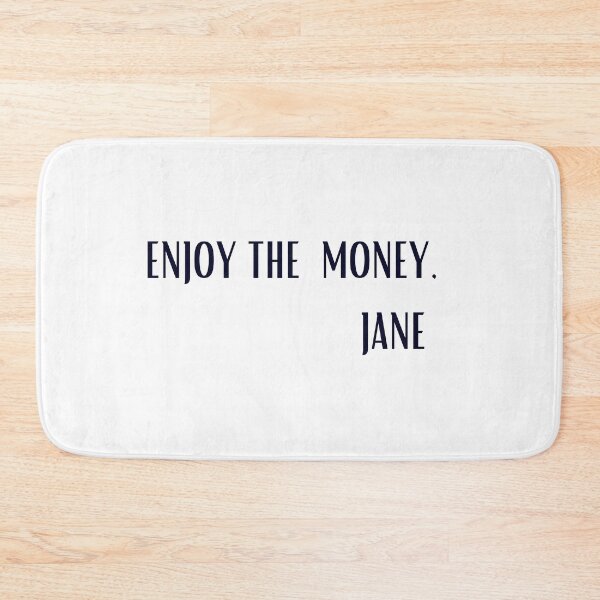 Item preview, Enjoy The Money, Jane, Funny Shirt For girls For boys,Summer Shirt designed and sold by Barwane Products.