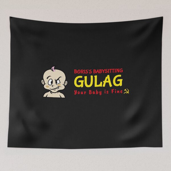Item preview, Boris's Babysitting Gulag  designed and sold by MOAZTees.