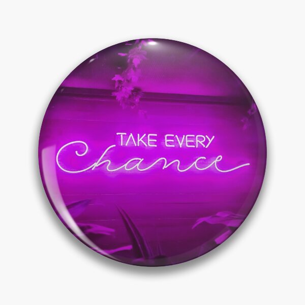 Item preview, Take Every Chance Neon Sign Purple designed and sold by makimade.