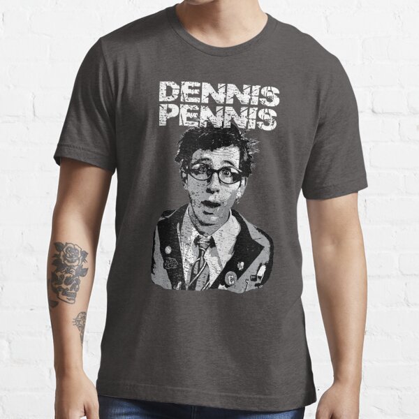 Mr Dennis T Shirts Redbubble - pennis roblox