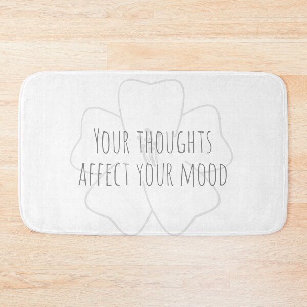 Item preview, Your thoughts affect your mood designed and sold by Aviksha.
