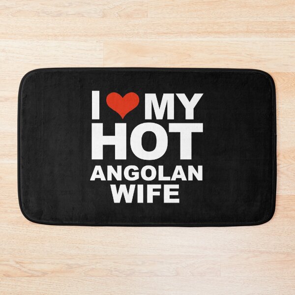 Item preview, I Love My Hot Angolan Wife Marriage Husband Angola designed and sold by losttribe.