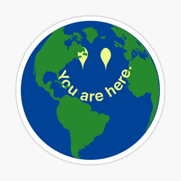 You Are Here Earth Sticker
