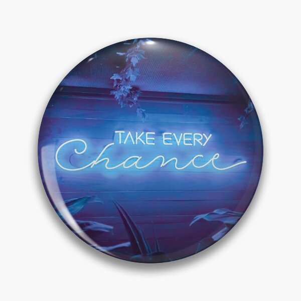Item preview, Take Every Chance Neon Sign Blue designed and sold by makimade.